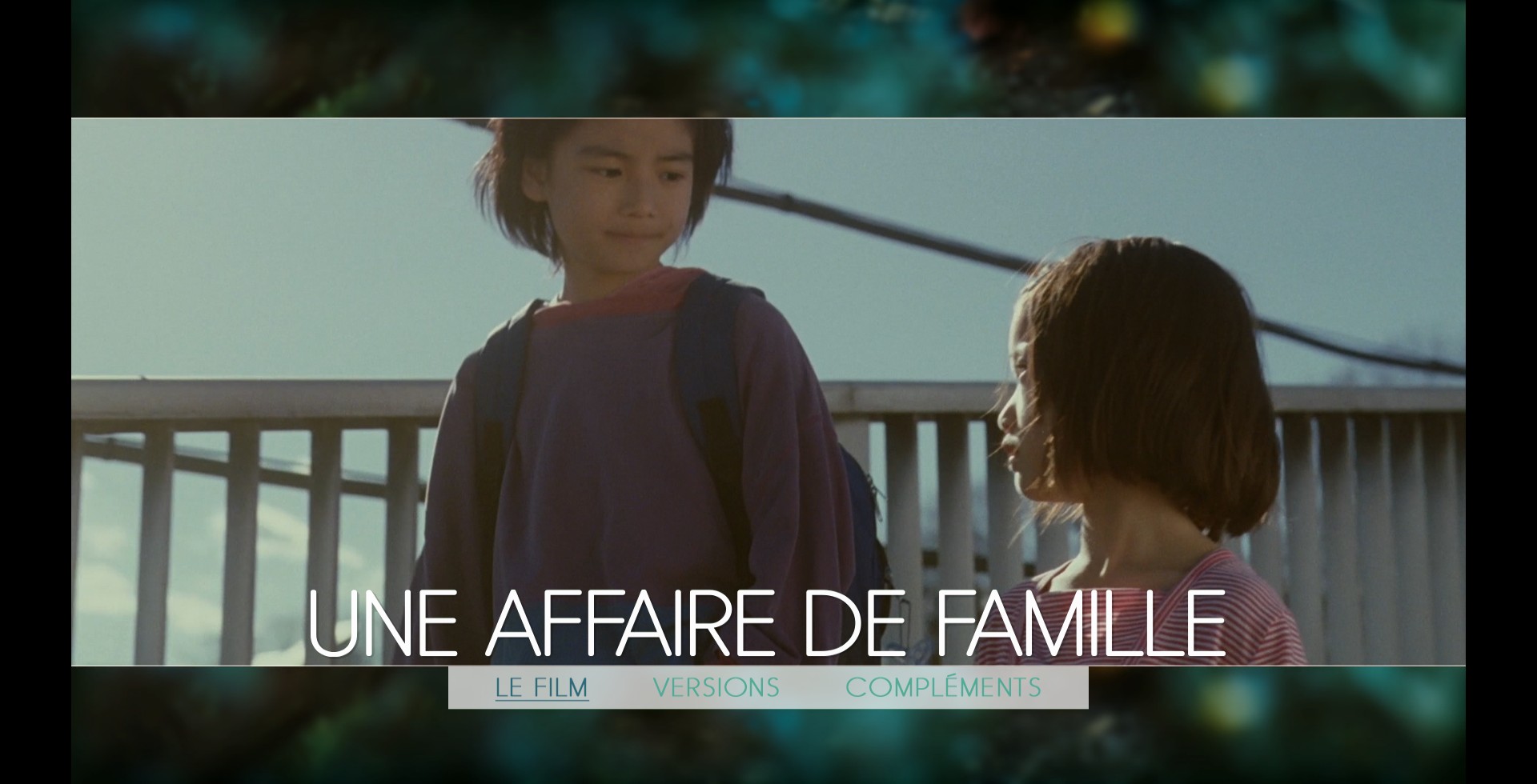 Test Blu-ray / Une affaire de famille, réalisé par Hirokazu Kore-Eda